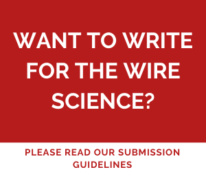 Want to write for the wire science?